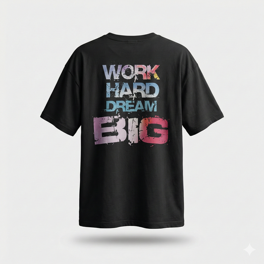 Work Hard Dream Big Negro