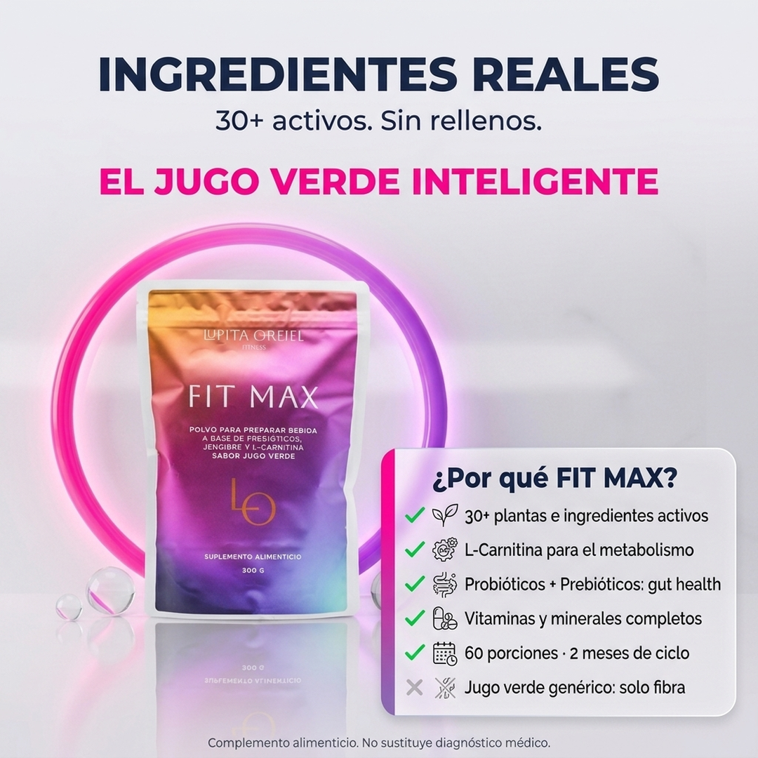 Fit Max -  Tu jugo verde inteligente para sentirte tú otra vez.